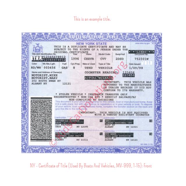 This is an Example of New York Certificate of Title (Used BY Boats And Vehicles, MV-999, 1-15) Front View | Kids Car Donations